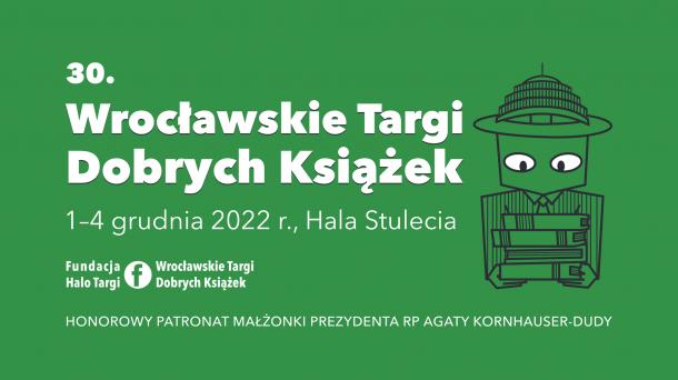 Zapraszamy na Wrocławskie Targi Dobrych Książek