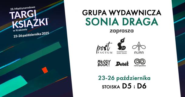 Grupa Wydawnicza Sonia Draga na Międzynarodowych Targach Książki w Krakowie!