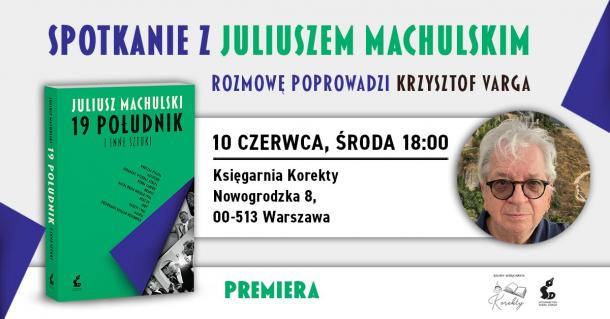 Spotkanie z Juliuszem Machulskim