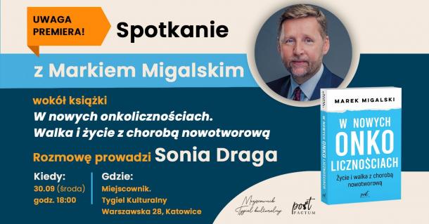 UWAGA PREMIERA! Spotkanie z Markiem Migalskim