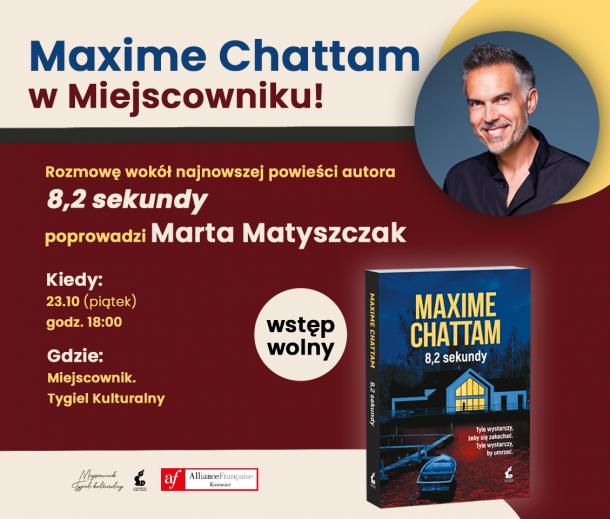 Spotkaj się z Maxime'm Chattamem