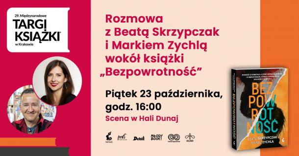 Rozmowa z Beatą Skrzypczak i Markiem Zychlą wokół powieści 